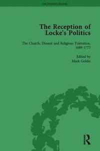 bokomslag The Reception of Locke's Politics Vol 5