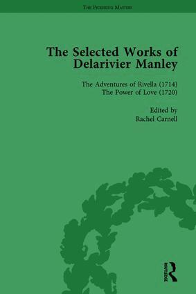 Ruth Herman, Rachel Carnell, W R Owens - Selected Works of Delarivier Manley Vol 4, Inbunden
