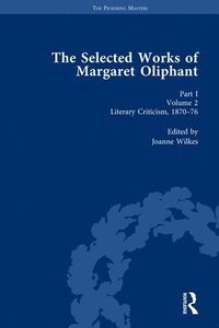 bokomslag The Selected Works of Margaret Oliphant, Part I Volume 2