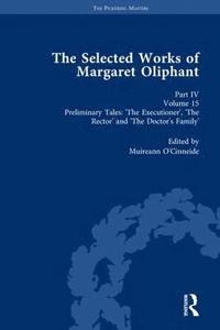 bokomslag The Selected Works of Margaret Oliphant, Part IV Volume 15
