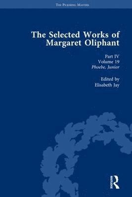 Elisabeth Jay - Selected Works of Margaret Oliphant, Part IV Volume 19, Inbunden
