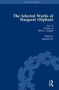 bokomslag The Selected Works of Margaret Oliphant, Part VI Volume 25