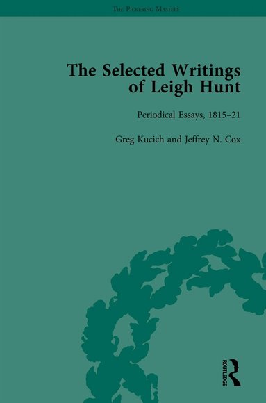 Robert Morrison, Michael Eberle-Sinatra - Selected Writings of Leigh Hunt Vol 2, Inbunden