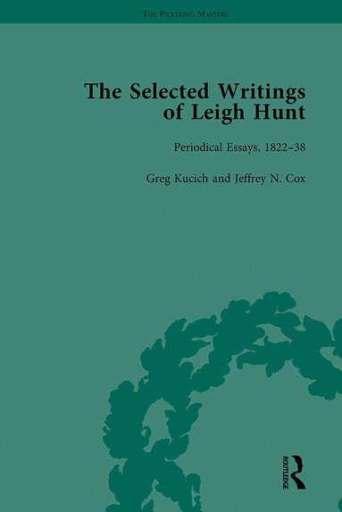 Robert Morrison, Michael Eberle-Sinatra - Selected Writings of Leigh Hunt Vol 3, Inbunden