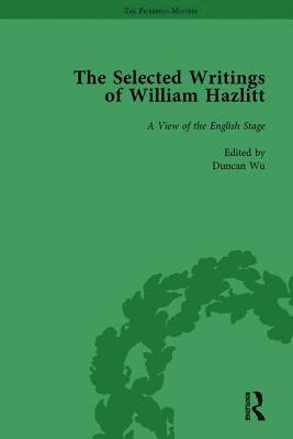 The Selected Writings of William Hazlitt Vol 3 1