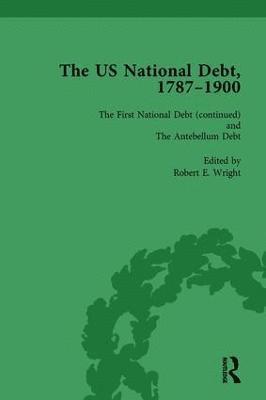 Robert E Wright, Robert E. Wright - US National Debt, 1787-1900 Vol 3, Inbunden