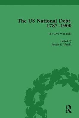 The US National Debt, 1787-1900 Vol 4 1