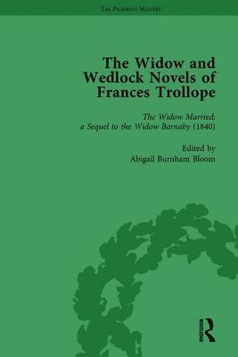 Brenda Ayres, Ann-Barbara Graff, Abigail Burnham Bloom, Tamara S Wagner, Elsie B Michie - Widow and Wedlock Novels of Frances Trollope Vol 2, Inbunden