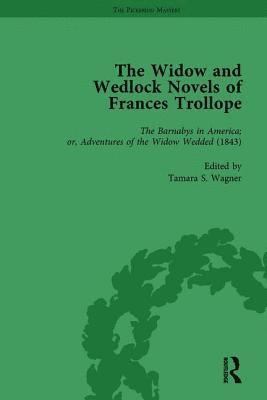 Brenda Ayres, Ann-Barbara Graff, Abigail Burnham Bloom, Tamara S Wagner, Elsie B Michie - Widow and Wedlock Novels of Frances Trollope Vol 3, Inbunden
