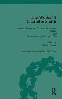 bokomslag The Works of Charlotte Smith, Part I Vol 1