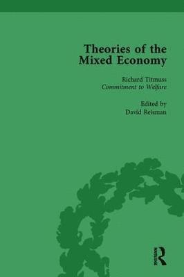 David Reisman - Theories of the Mixed Economy Vol 10, Inbunden