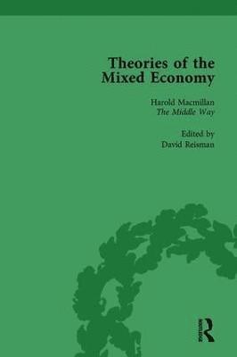 David Reisman - Theories of the Mixed Economy Vol 4, Inbunden