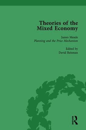 David Reisman - Theories of the Mixed Economy Vol 6, Inbunden