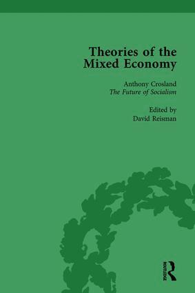 David Reisman - Theories of the Mixed Economy Vol 7, Inbunden
