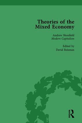 David Reisman - Theories of the Mixed Economy Vol 9, Inbunden