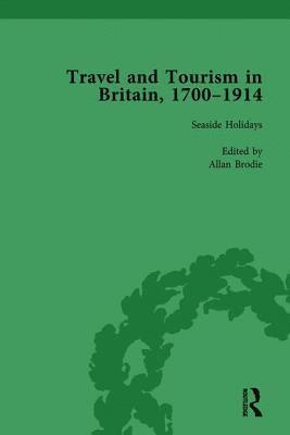 Travel and Tourism in Britain, 17001914 Vol 3 1