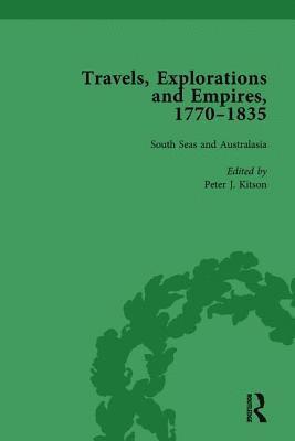 Travels, Explorations and Empires, 1770-1835, Part II Vol 8 1