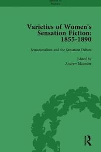 bokomslag Varieties of Women's Sensation Fiction, 1855-1890 Vol 1
