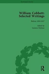 bokomslag William Cobbett: Selected Writings Vol 3