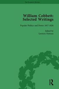 bokomslag William Cobbett: Selected Writings Vol 4