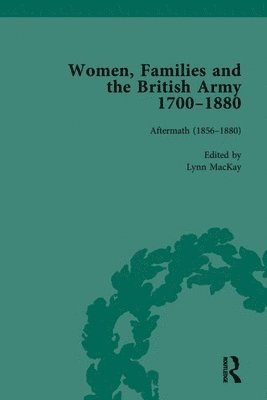 Women, Families and the British Army, 17001880 Vol 6 1