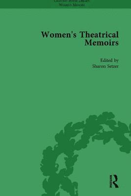 bokomslag Women's Theatrical Memoirs, Part I Vol 3