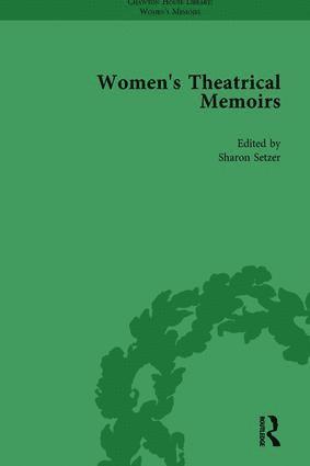 Women's Theatrical Memoirs, Part I Vol 3 1