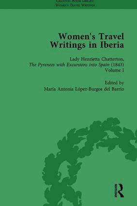 Stephen Bending, Stephen Bygrave, Eroulla Demetriou, Jose Ruiz Mas, Maria Antonia Lopez-Burgos del Barrio - Women's Travel Writings in Iberia Vol 3, Inbunden