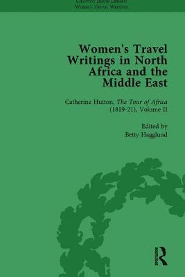 Women's Travel Writings in North Africa and the Middle East, Part II vol 5 1