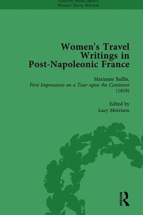 Stephen Bending, Stephen Bygrave, Lucy Morrison, Benjamin Colbert - Women's Travel Writings in Post-Napoleonic France, Part I Vol 1, Inbunden