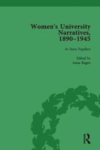 bokomslag Women's University Narratives, 1890-1945, Part I Vol 1