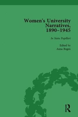 bokomslag Women's University Narratives, 18901945, Part I Vol 1
