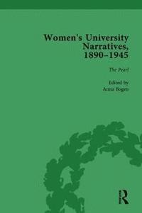 bokomslag Women's University Narratives, 1890-1945, Part I Vol 4