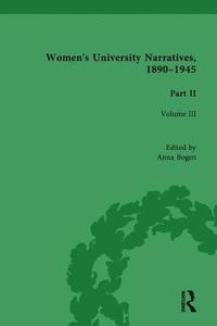 bokomslag Women's University Narratives, 1890-1945, Part II Vol 3