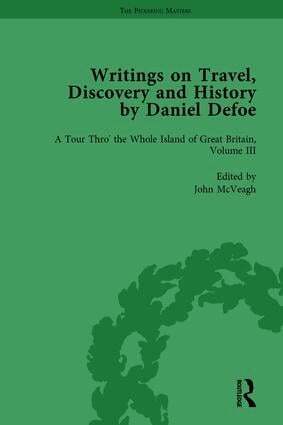 W R Owens, P N Furbank, D W Hayton, N H Keeble, John McVeagh, Andrew Wear - Writings on Travel, Discovery and History by Daniel Defoe, Part I Vol 3, Inbunden