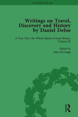 bokomslag Writings on Travel, Discovery and History by Daniel Defoe, Part I Vol 3