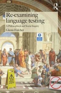 bokomslag Re-examining Language Testing