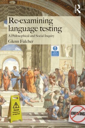 Glenn Fulcher - Re-examining Language Testing, Häftad