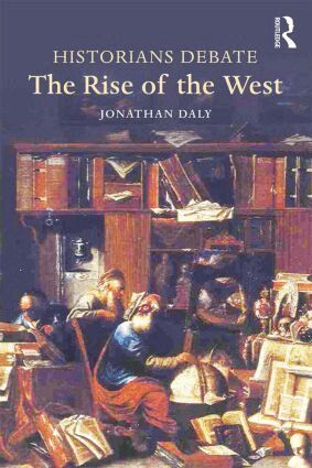Jonathan Daly - Historians Debate the Rise of the West, Häftad