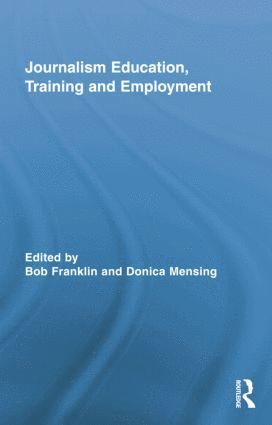 Journalism Education, Training and Employment 1