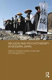 bokomslag Religion and Psychotherapy in Modern Japan