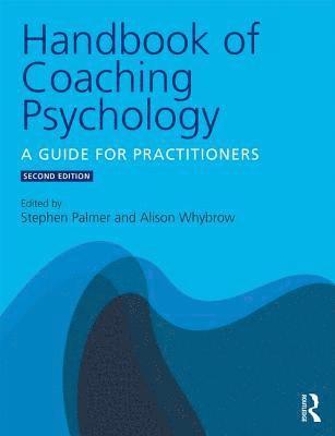 bokomslag Handbook of Coaching Psychology