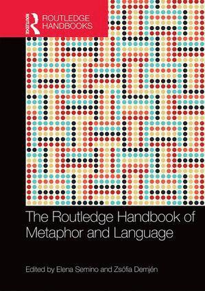 Elena Semino, Zsófia Demjén - Routledge Handbook of Metaphor and Language, Inbunden