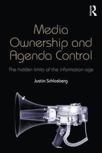 bokomslag Media Ownership and Agenda Control