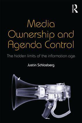 Justin Schlosberg - Media Ownership and Agenda Control, Häftad