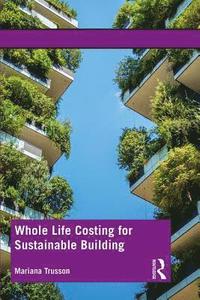 bokomslag Whole Life Costing for Sustainable Building