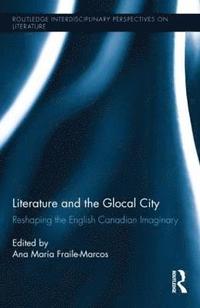 bokomslag Literature and the Glocal City