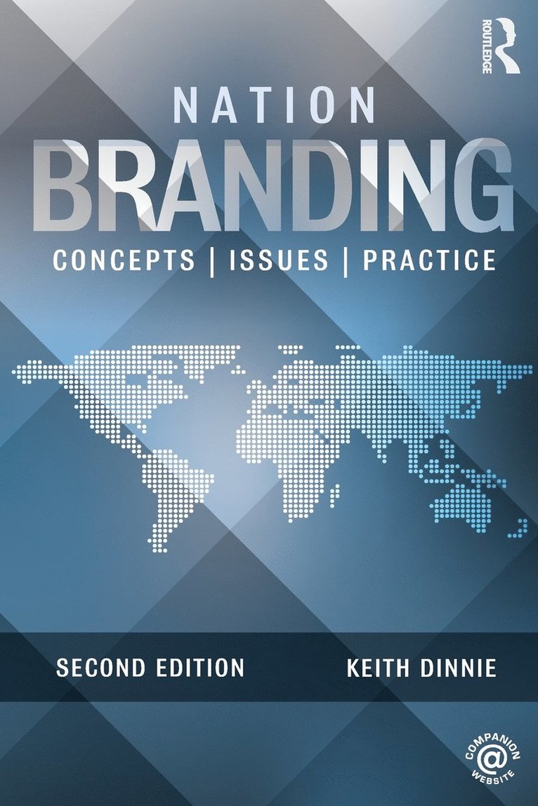 Keith Dinnie - Nation Branding: Concepts, Issues, Practice, Häftad