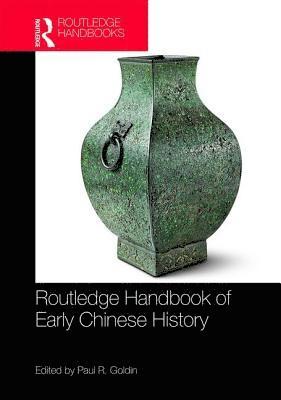 Routledge Handbook of Early Chinese History 1
