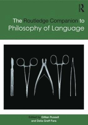 Routledge Companion to Philosophy of Language 1